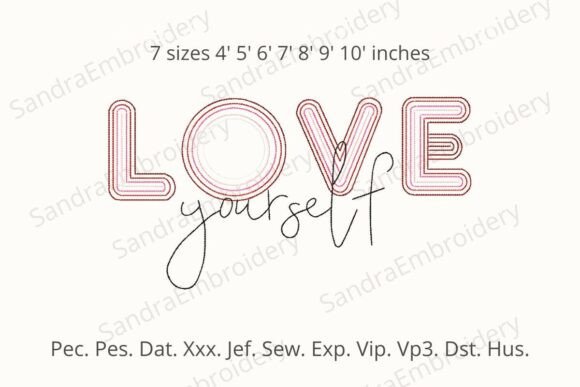 Download Love Yourself Embroidery Design - Sign Collection